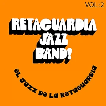 El Jazz De La Retaguardia, Vol. 2