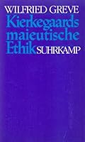 Kierkegaards maieutische Ethik. Von 'Entweder/ Oder II' zu den 'Stadien' 3518580167 Book Cover