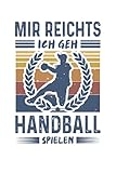 Photo Gallery mir reichts ich geh handball spielen: handballer notizbuch (liniert) handballerin Photo Gallery mir reichts ich geh handball spielen: handballer notizbuch (liniert) handballerin