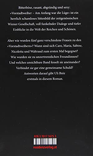 Vorstadtweiber - Am Anfang war die Lüge: Wie alles...