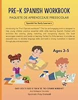 Spanish Activity Book for ages 3-5: Engaging Activities for Learning and Fun in Spanish (Pre-K Spanish Workbooks) (Spanish Edition) B0DDJF42LH Book Cover