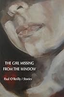 The Girl Missing from the Window 1907682376 Book Cover