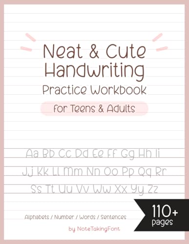 Neat and Cute Handwriting practice Workbook for adults and Teens:...