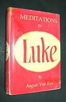 Meditations in Luke B0007EHK6G Book Cover