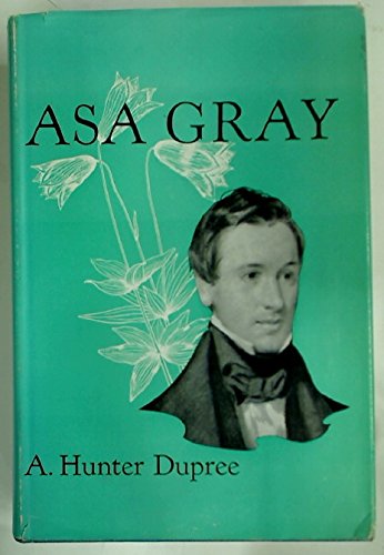 Asa Gray, 1810-1888. B0013AMLKS Book Cover
