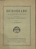  Herodiade, opera en 4 actes et 7 tableaux
