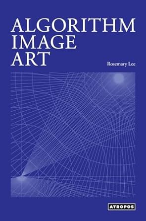 Algorithm Image Art: Lee, Rosemary: 9781737559146: Amazon.com: Books
