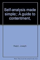 Self-analysis made simple;: A guide to contentment, B00085NRPW Book Cover