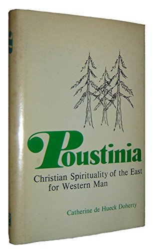 Poustinia. Christian Spirituality of the East f... 0877930848 Book Cover