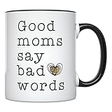 YouNique Designs Good Moms Say Bad Words Mug, 11 Ounces, Unique Mothers Day Coffee Mug from Daughter and Son, Best Mom Ever Mug (Black Handle)