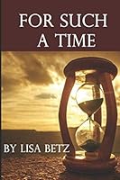 For Such A Time 1687019029 Book Cover