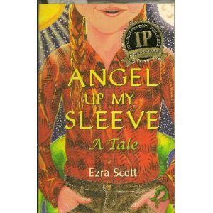 Paperback Angel Up My Sleeve: A Tale Book
