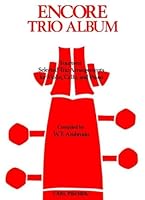 O2661 - Encore Trio Album- Violin/Cello/Piano 0825811228 Book Cover