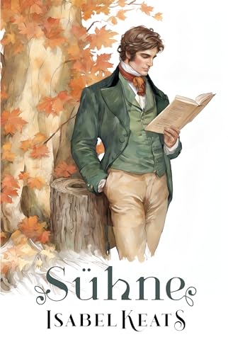 Sühne: Eine Regency-Romanze (Aristokraten und Sünder 2)
