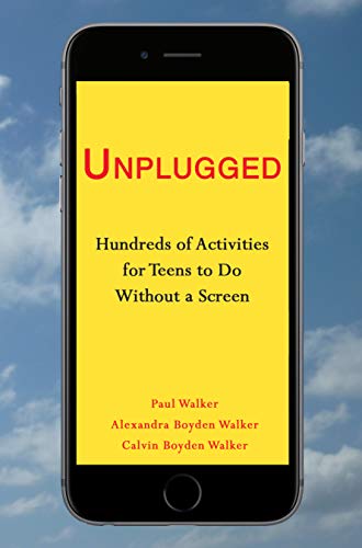 Unplugged: Hundreds Of Activities For Teens To Do Without A Screen #TOP13