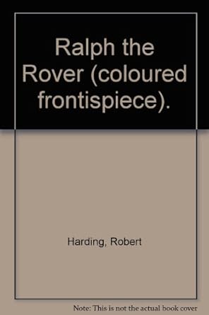 Ralph the Rover (coloured frontispiece).: Harding, Robert: Amazon.com ...