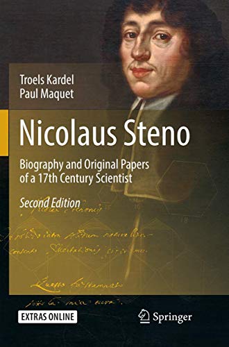 Nicolaus Steno: Biography and Original Papers of a 17th Century Scientist