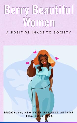 Berry Beautiful Women : A Positive Image to Society (English Edition)