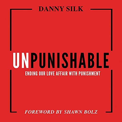 Unpunishable by Danny Silk episode artwork