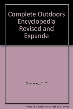 Hardcover Complete Outdoors Encyclopedia Revised and Expande Book