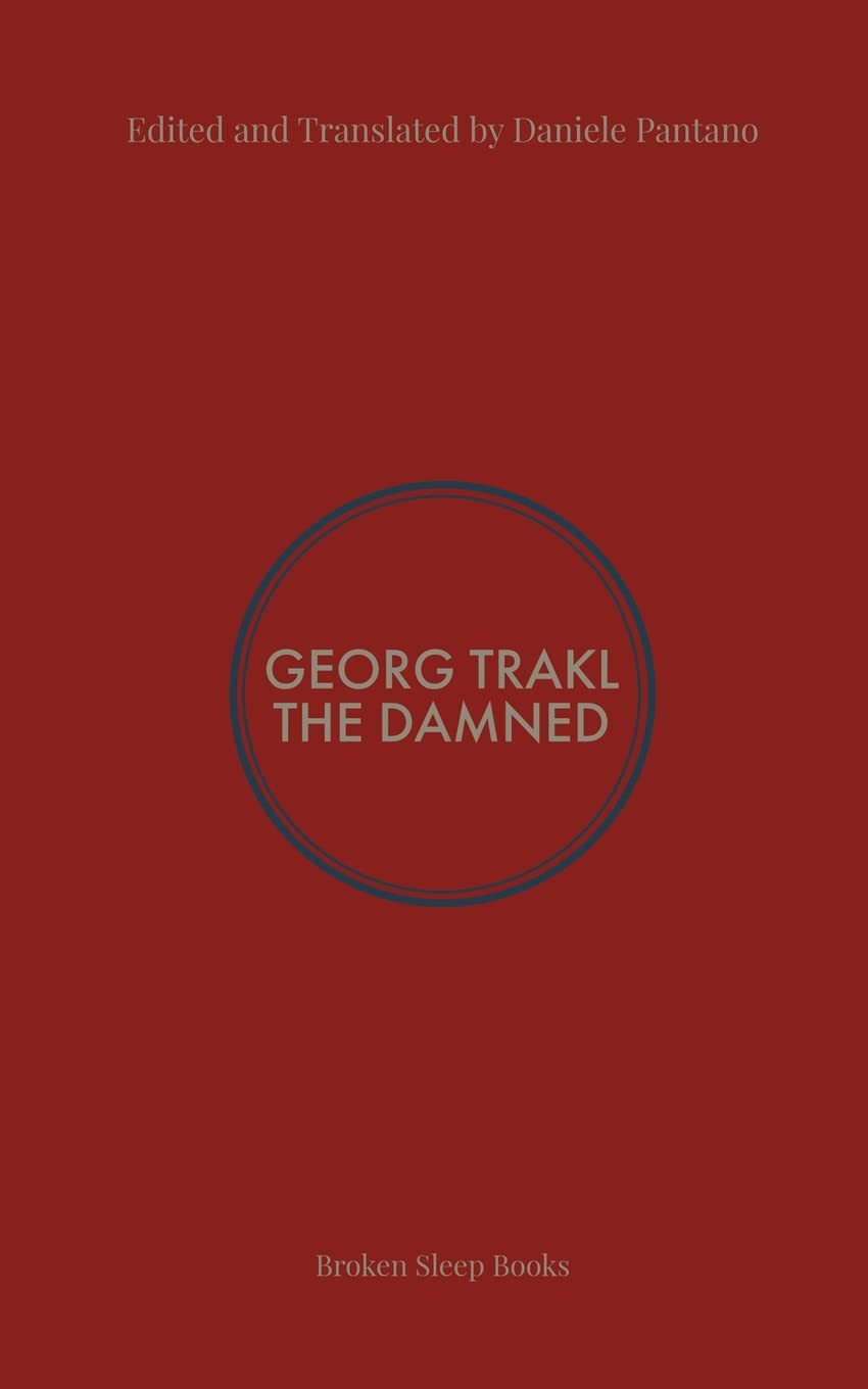 The Damned: Selected Poems of Georg Trakl