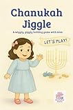 The Chanukah Jiggle: An Alex Adventure (A Candle for Alex Series)