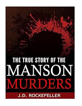 Paperback The True Story of the Manson Murders Book