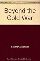 Beyond the Cold War B000SHNOMQ Book Cover