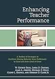 Enhancing Teacher Performance: A Toolbox of Strategies to Facilitate Moving Behavior from Problematic to Good and from Good to Great