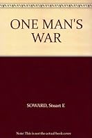 ONE MAN'S WAR 0969722931 Book Cover