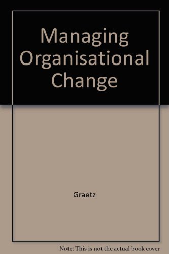 Managing Organisational Change