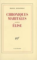 Chroniques maritales precede de elise 2070234533 Book Cover
