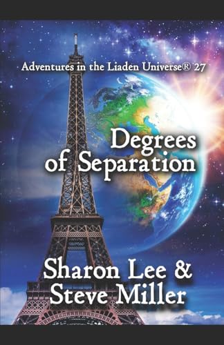 Degrees of Separation (Adventures in the Liaden Universe ®)