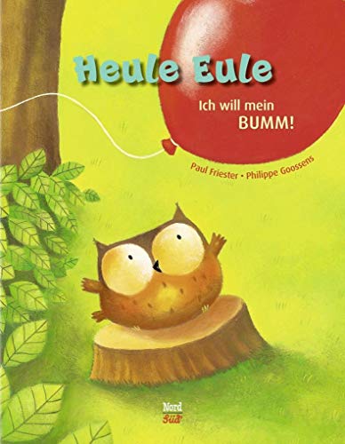 Heule Eule - Ich will mein BUMM!: 3