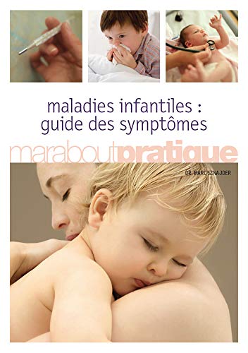Télécharger Guide des maladies infantiles Livre PDF Gratuit