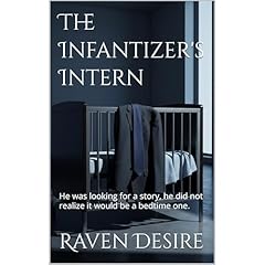 The Infantizer's Intern Audiolibro Por Raven Desire arte de portada