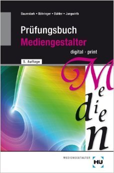 Prüfungsbuch Mediengestalter digital/print von Armin Baumstark ( 2011 )
