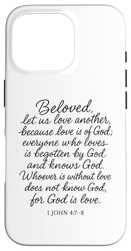 Beloved Let Us Love One Another 1 John 4 7 8 ̈ X}zP[X iPhone 16 Pro p