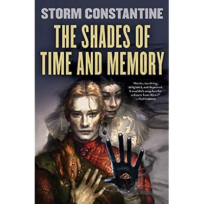 The Shades of Time and Memory: The Second Book of the Wraeththu Histories