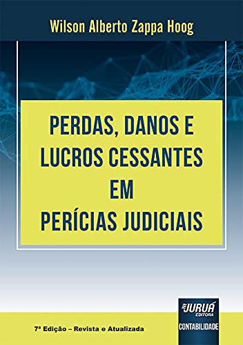 Perdas, Danos e Lucros Cessantes em Perícias Judiciais