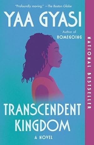 Transcendent Kingdom: A Read with Jenna Pick: A novel