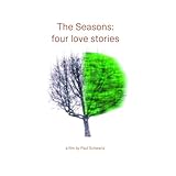 四季:四つの愛の物語 [DVD]