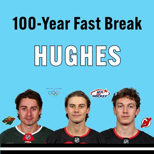 The Hughes Dynasty: A 100-Year Fast Break
