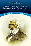 Narrative of the Life of Frederick Douglass (Dover Thrift Editions)