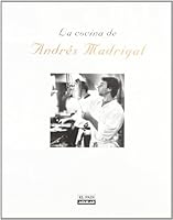 LA COCINA DE ANDRES MADRIGAL (GASTRONOMIA.) 8403500319 Book Cover