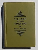 The Cabin at the Trail's End B000FMNORO Book Cover