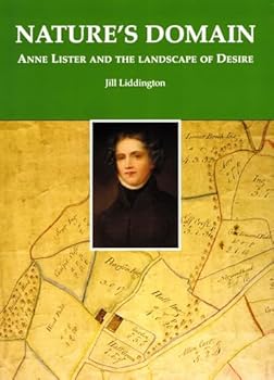 Paperback Nature's Domain: Anne Lister and the Landscape of Desire Book