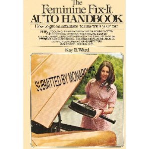 Hardcover The Feminine Fix-It Auto Handbook Book