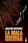 La mala hierba (Novela)