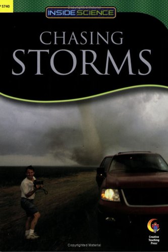 Chasing Storms, Inside Science Readers (Inside Science: Earth and Space Science)